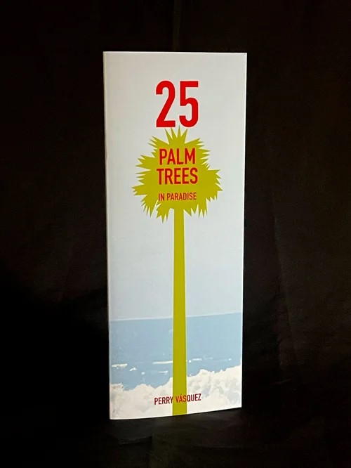 25 Palm Trees in Paradise