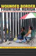 Wounded Border / Frontera Herida